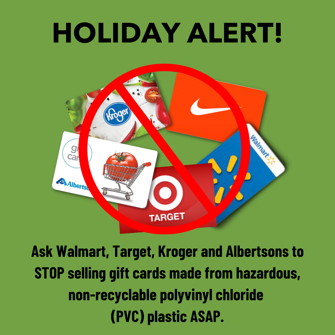 HOLIDAY ALERT: Polyvinyl Chloride (PVC) Plastic Gift Cards Are On The Naughty List