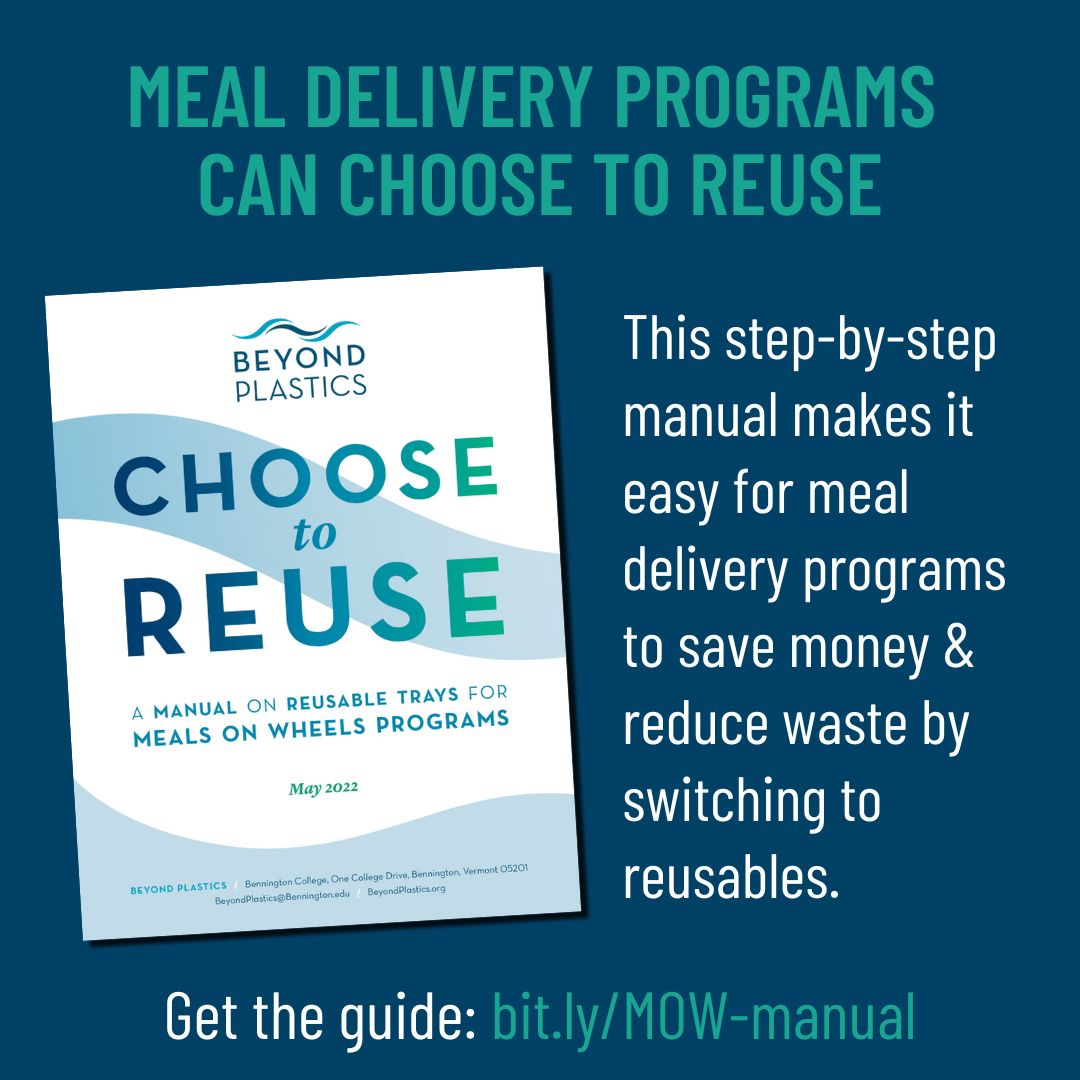 Choose to Reuse: A Manual on Reusable Trays for Meals on Wheels Programs